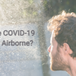 Is COVID-19 Virus is Airborne?